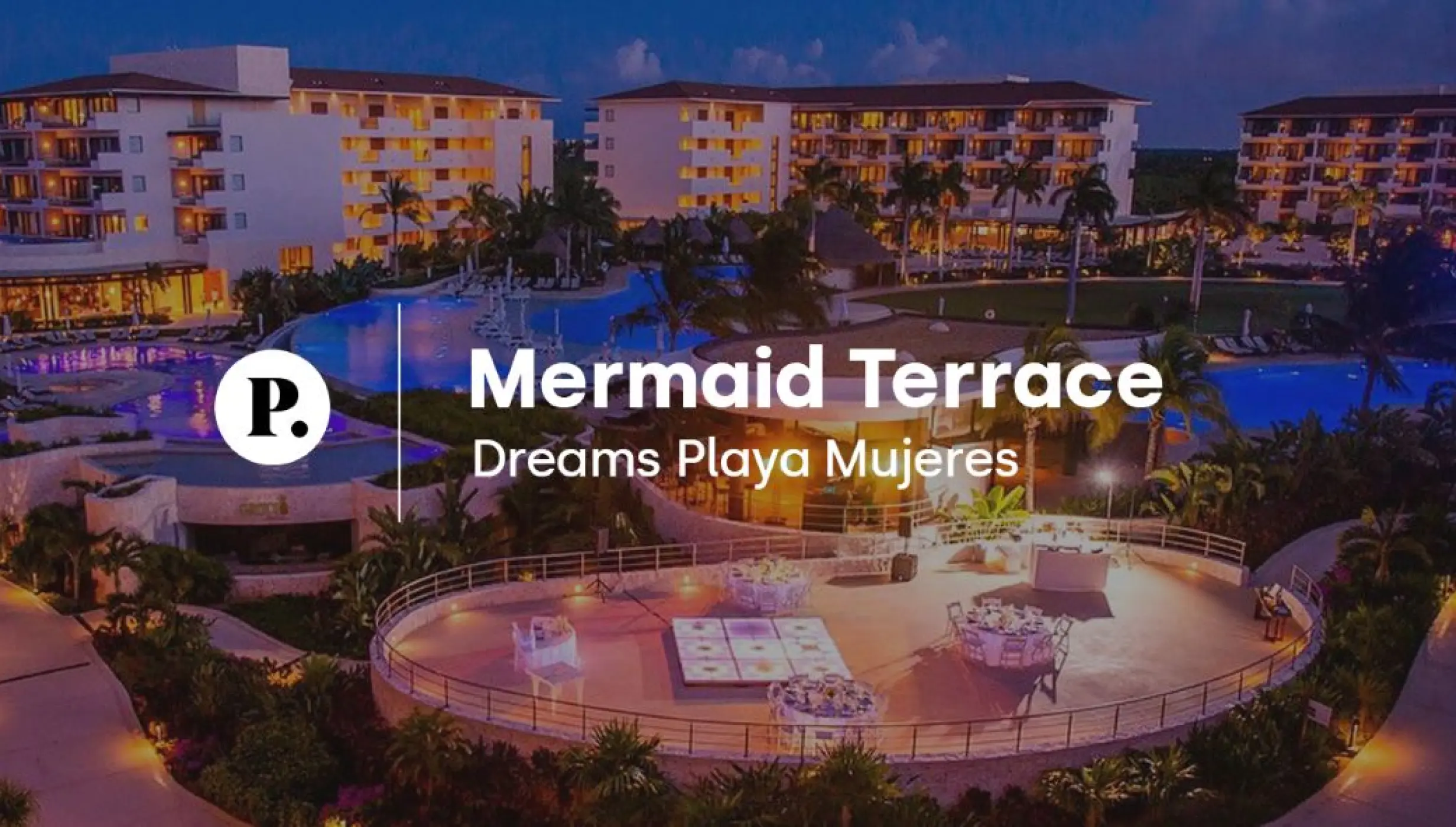 video review of Mermaid Terrace venue at Dreams Playa Mujeres