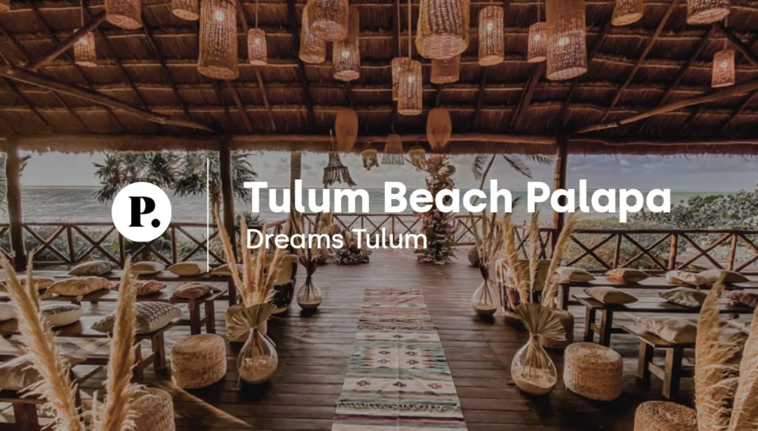 video review of the Beach Palapa venue at Dreams Tulum