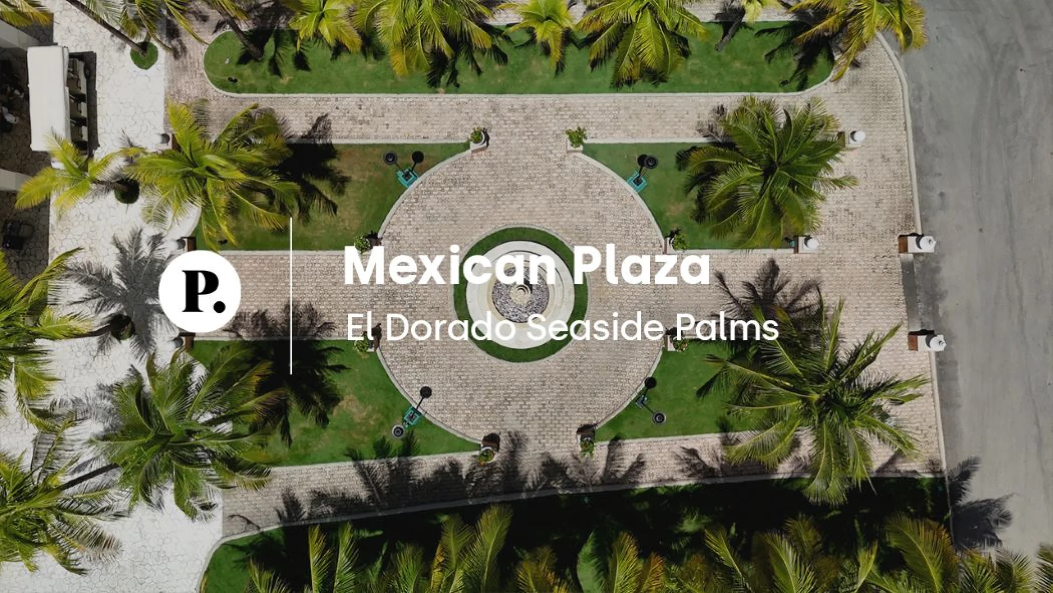 video review of Mexican Plaza venue at El Dorado Seaside
