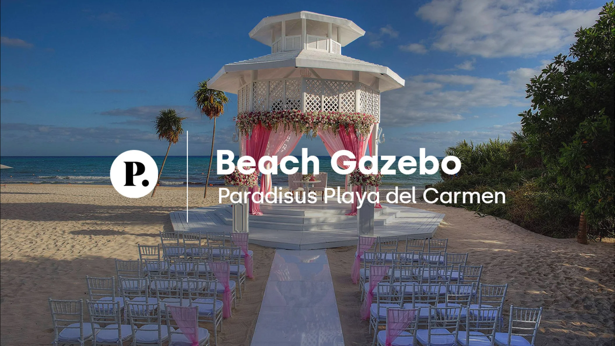 Beach Gazebo wedding venue video at Paradisus Playa del Carmen