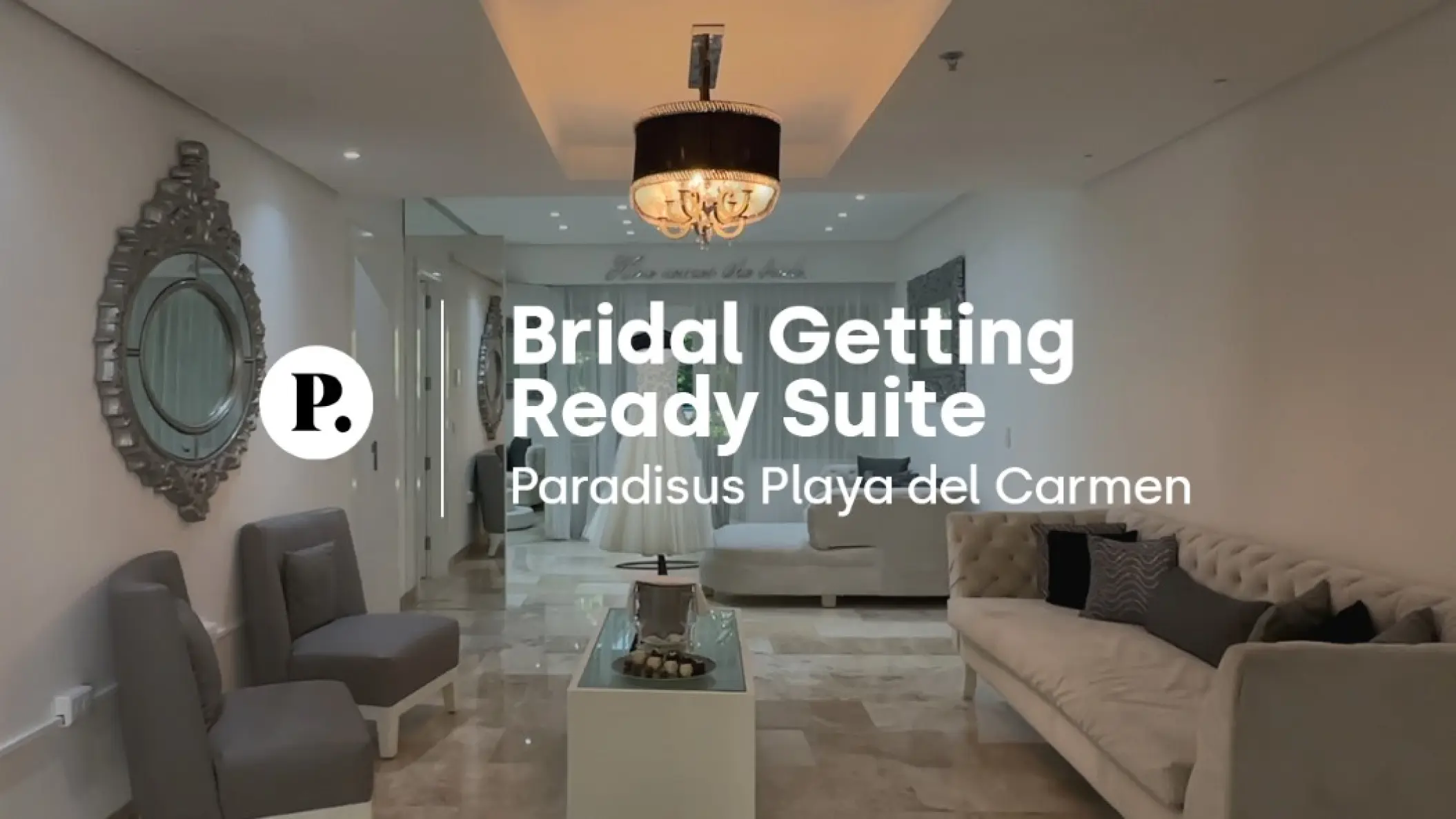 bridal getting ready suite at Paradisus Playa del Carmen