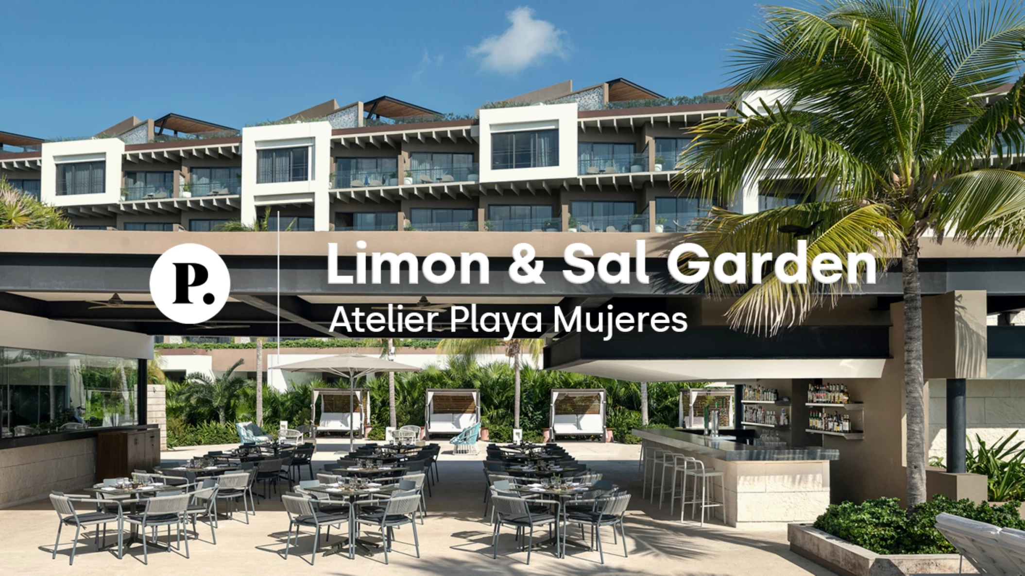 video review of limon and sal garden venue at atelier playa mujeres