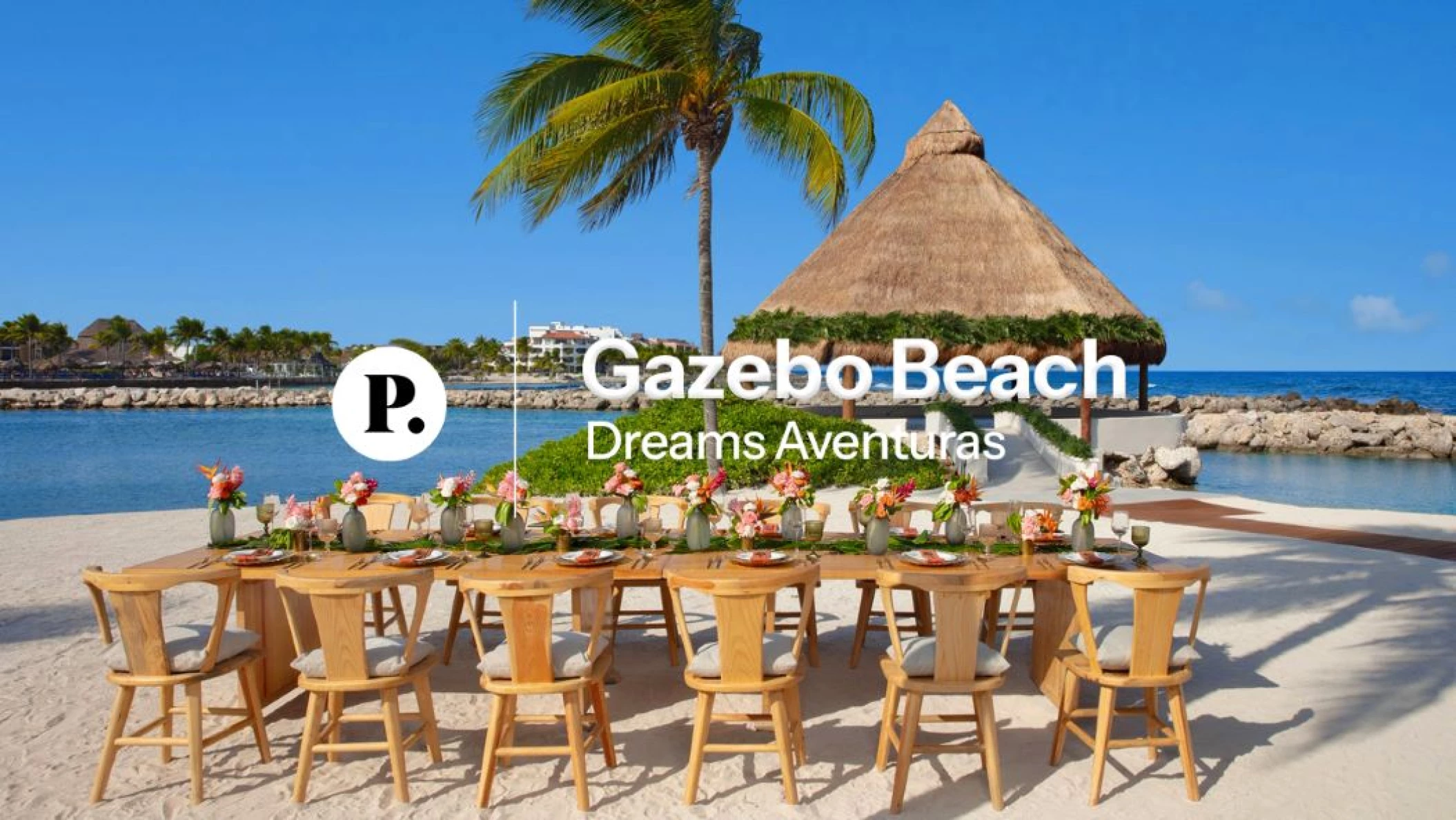 video review of Gazebo beach venue at Dreams Aventuras