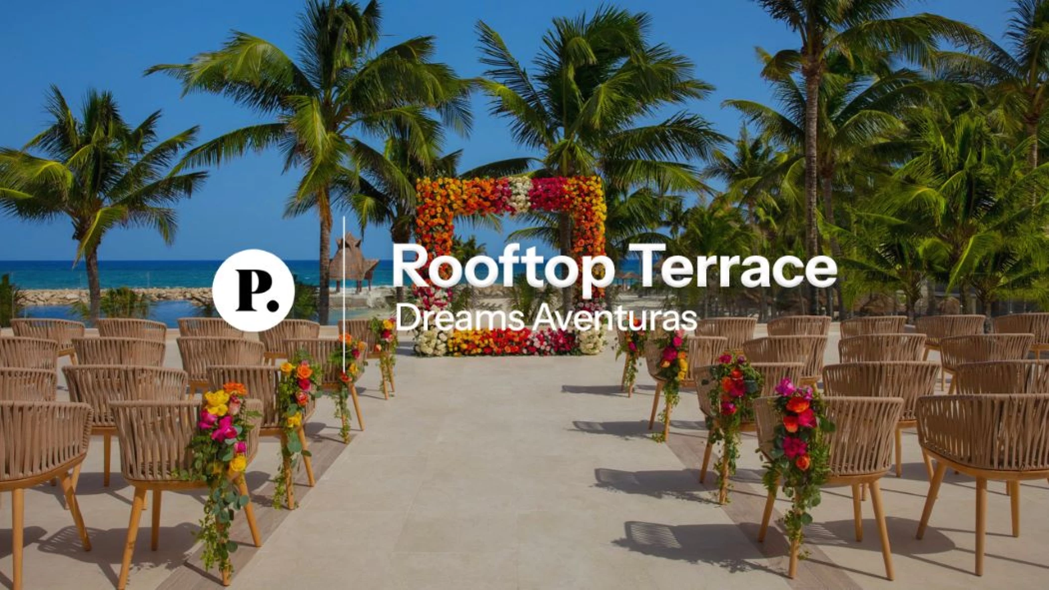 video review of Rooftop Terrace venue at Dreams Aventuras