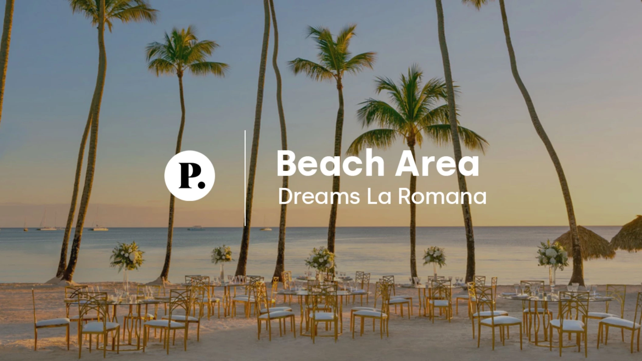 video review of the beach area venue at Dreams La Romana