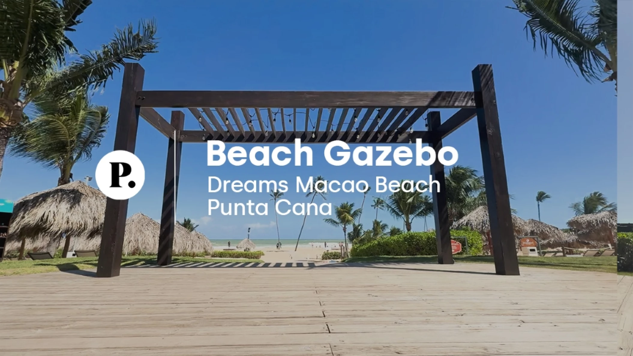 video review of Beach Gazebo venue at Dreams Macao Beach Punta Cana