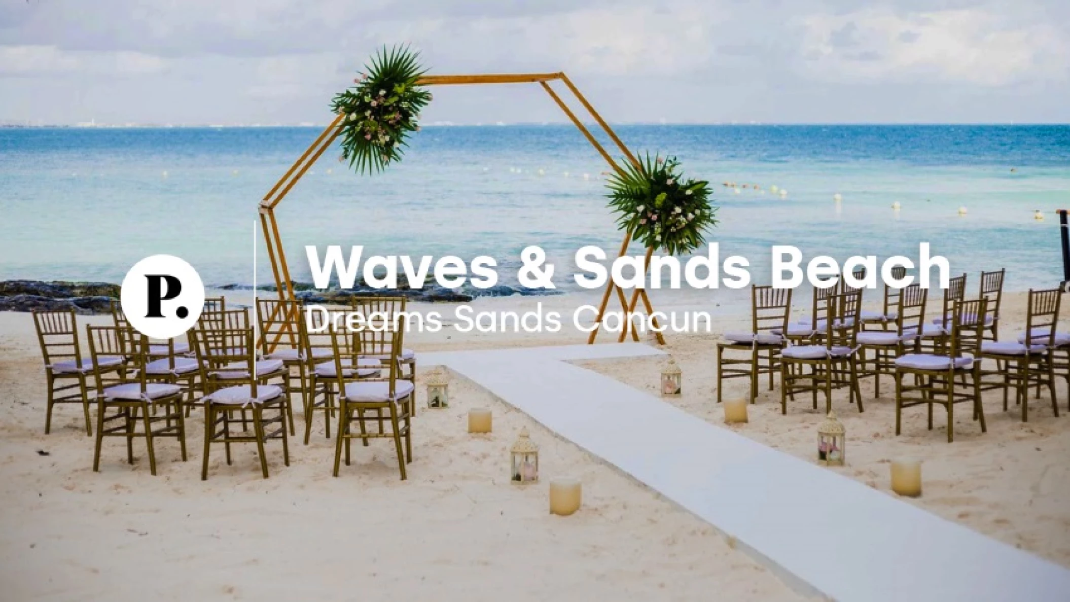 video review of Waves & Sands Beach venue at Dreams Sands Cancun