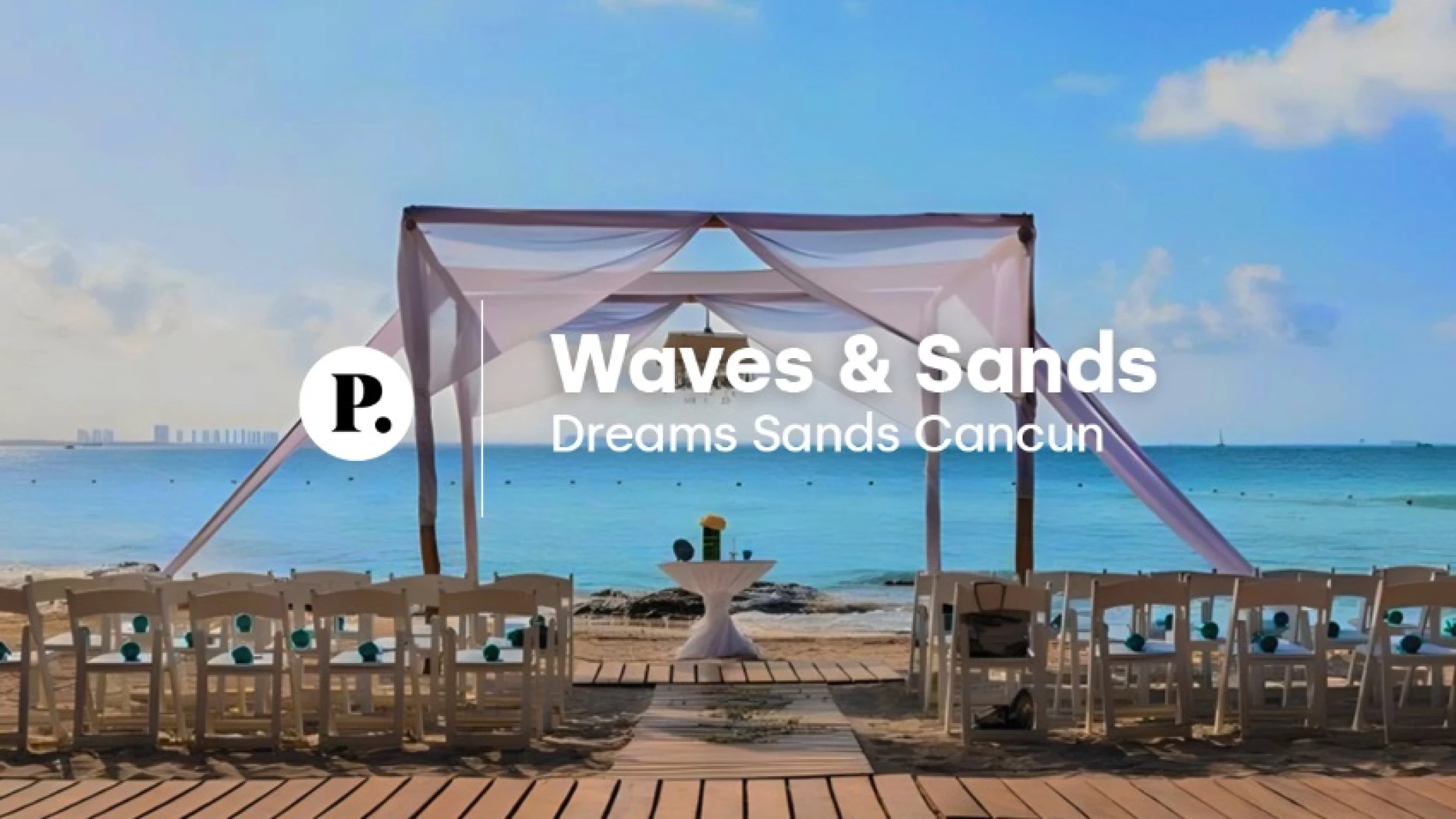 video review of Waves & Sands venue at Dreams Sands Cancun
