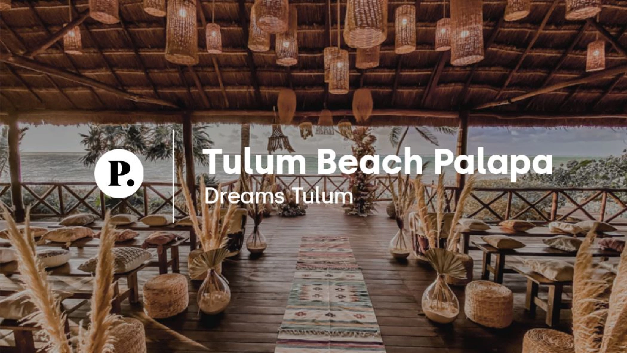 video review of the Beach Palapa venue at Dreams Tulum