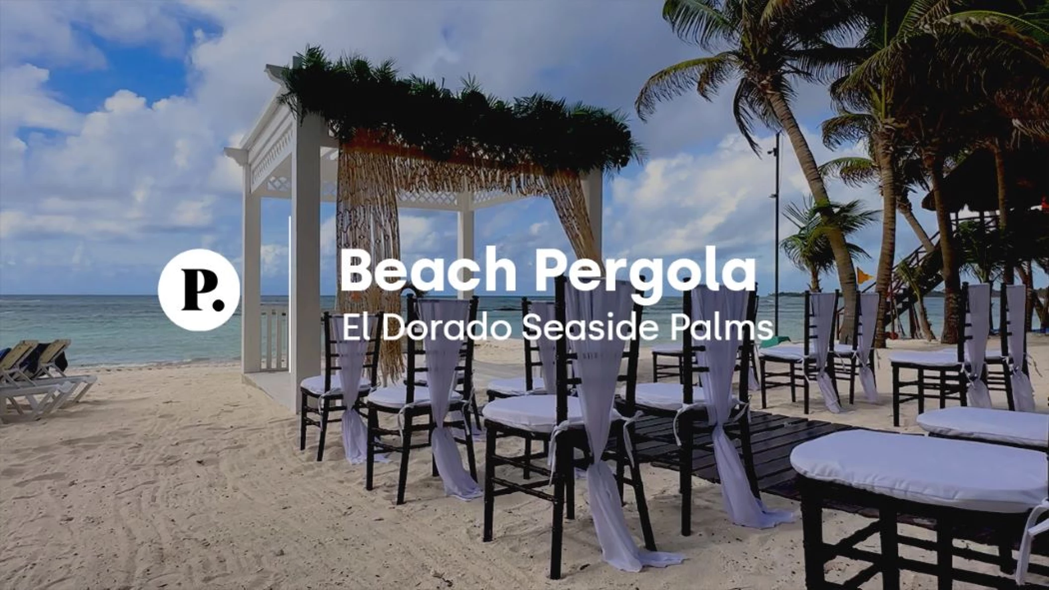 video review of Beach Pergola venue at El Dorado Seaside