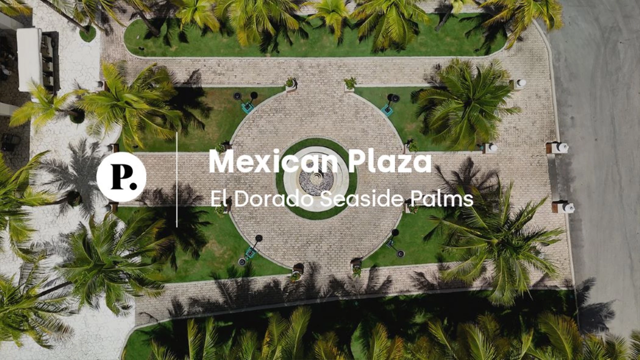 video review of Mexican Plaza venue at El Dorado Seaside