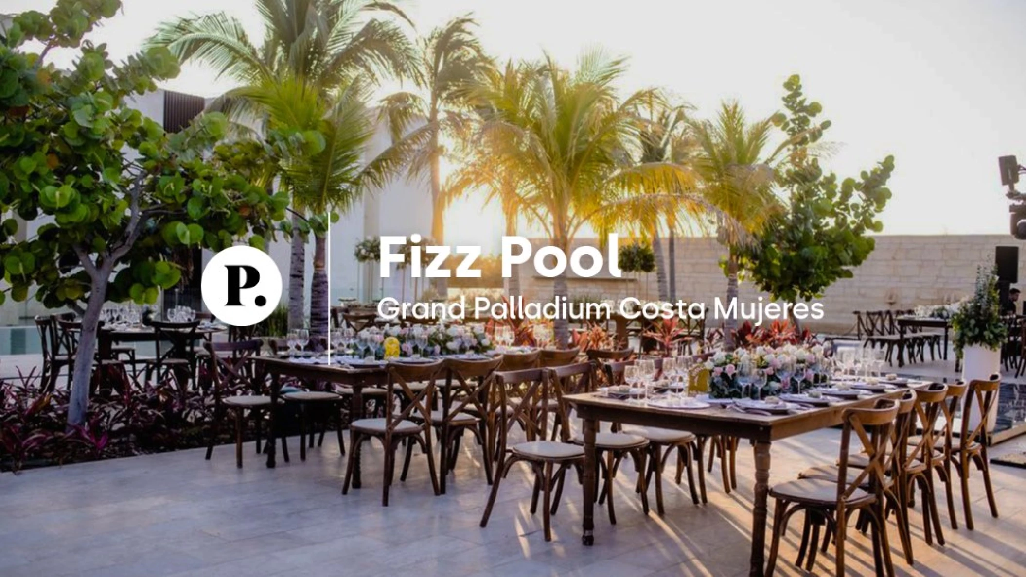 video review of the Fizz Pool venue at Grand Palladium Costa Mujeres