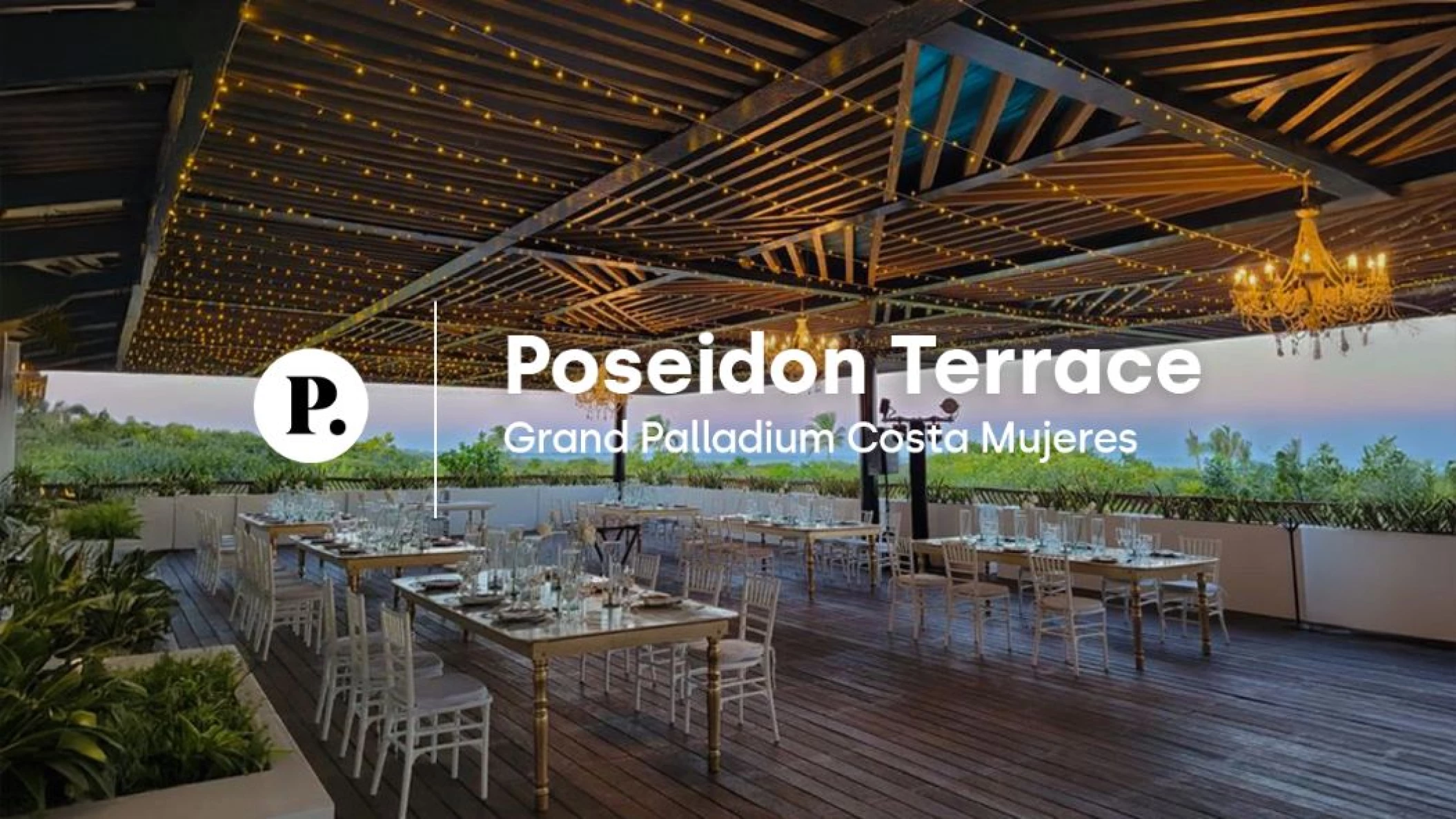 video review of the Poseidon Terrace venue at Grand Palladium Costa Mujeres