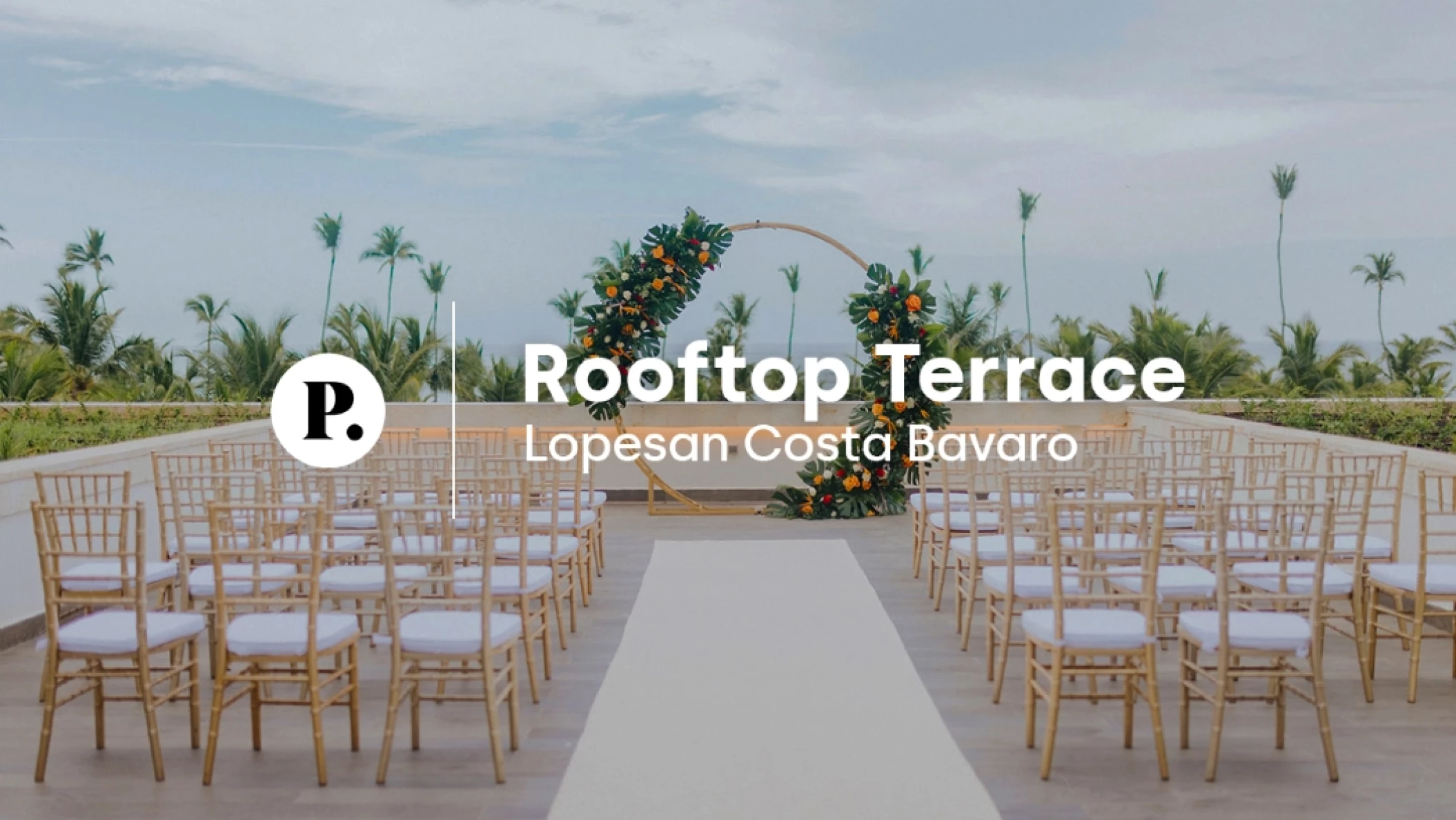 video review of the rooftop terrace venue at Lopesan Costa Bavaro