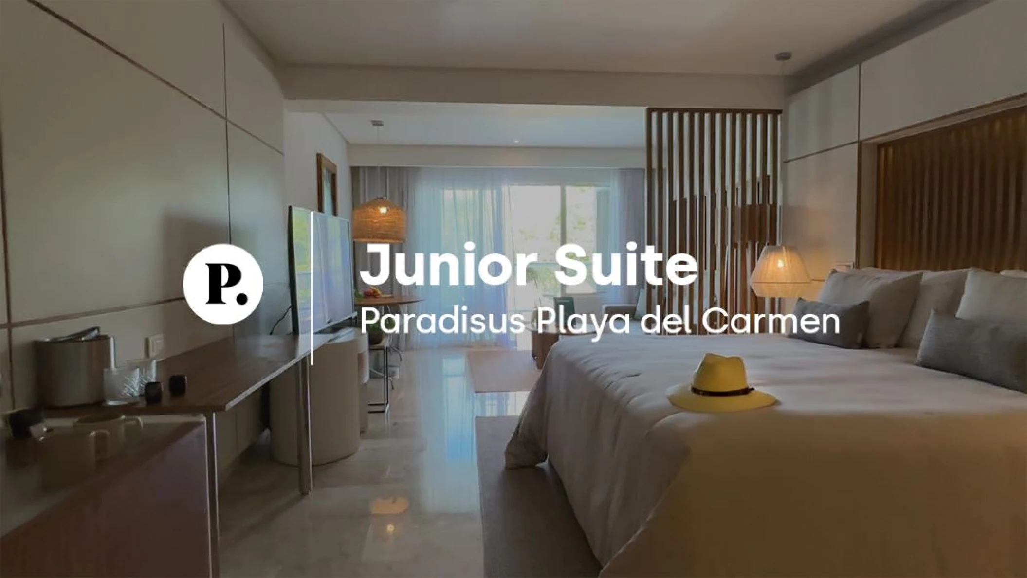 Junior Suite video review at Paradisus Playa del Carmen