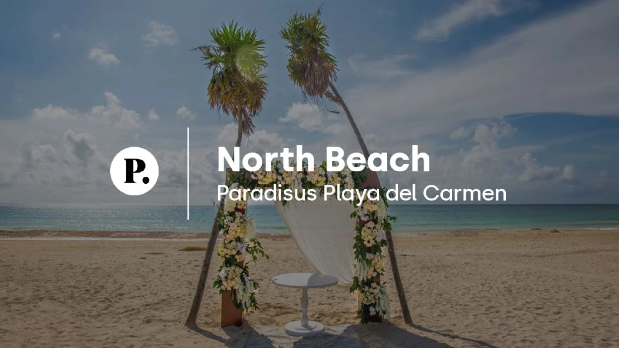 North Beach wedding venue video review at Paradisus Playa del Carmen