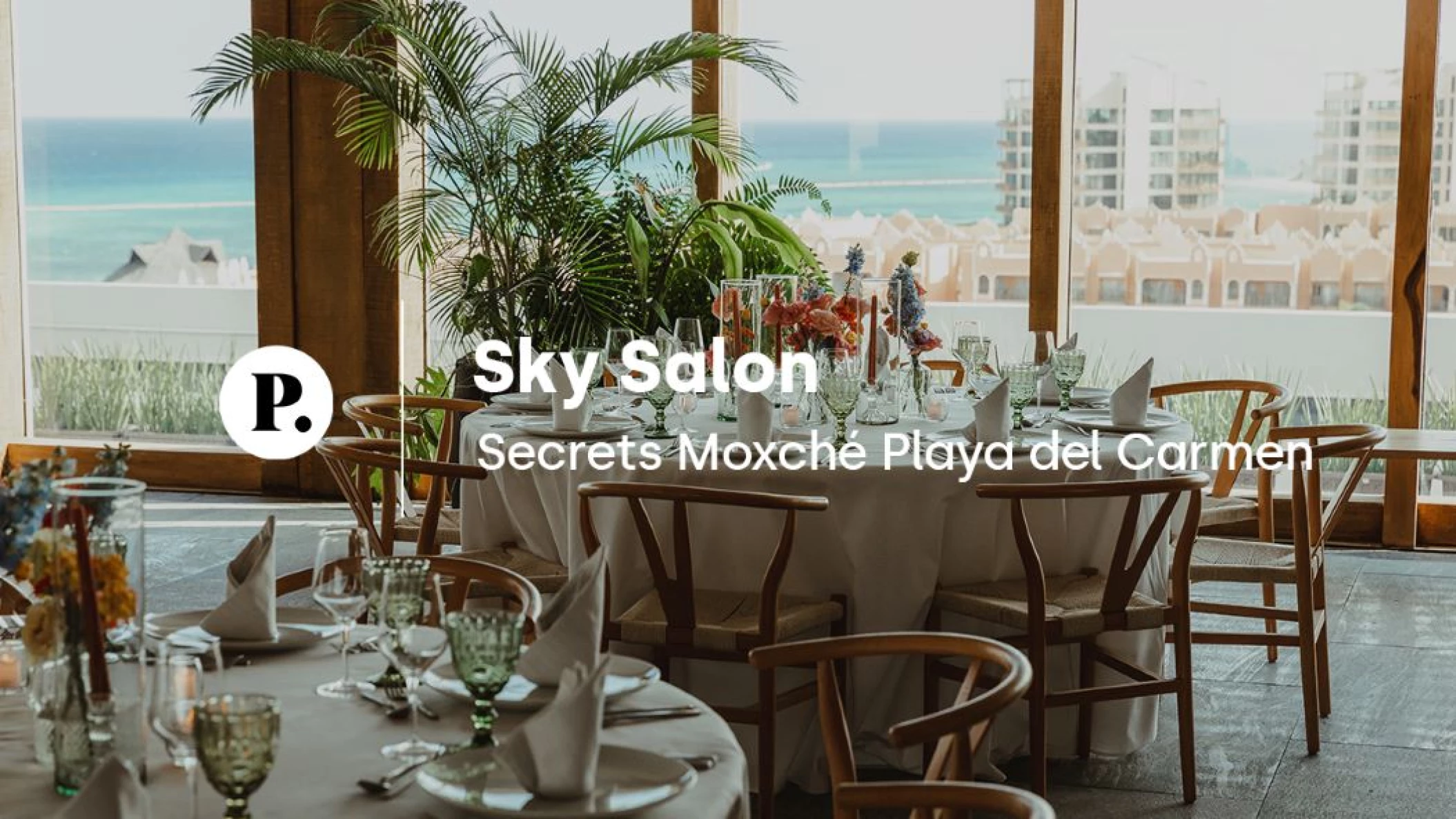 Sky Salon Wedding Venue video review at Secrets Moxche